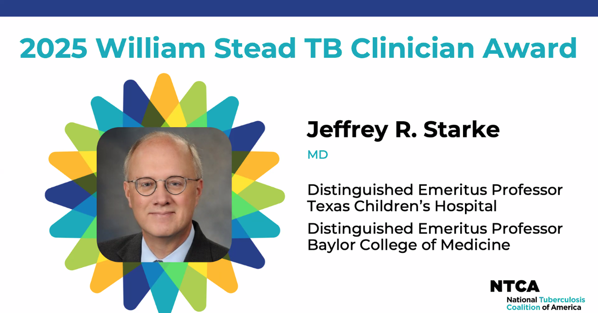 Heartland congratulates Dr. Jeffrey R. Starke, winner of the 2025 William Stead TB Clinician Award.